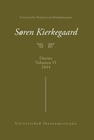 Diarios Volumen VI 1844: Colección de papeles de Kierkegaard - Søren Kierkegaard