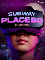 Subway Placebo - Rosario Curiel