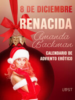 8 de diciembre: Renacida - Amanda Backman