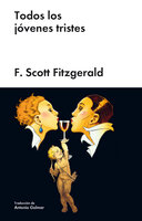 Todos los jóvenes tristes - Francis Scott Fitzgerald