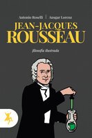Jean Jacques Rousseau - Ansgar Lorenz, Antonio Roselli