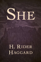 She - H. Rider Haggard