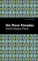 No More Parades - Ford Madox Ford