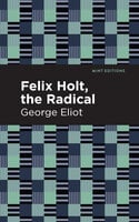 Felix Holt, The Radical