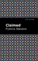 Claimed - Francis Stevens