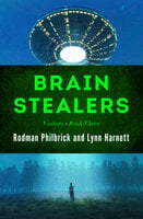 Brain Stealers - Rodman Philbrick, Lynn Harnett