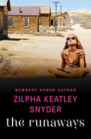 The Runaways - Zilpha Keatley Snyder