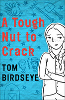 A Tough Nut to Crack - Tom Birdseye