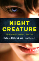 Night Creature - Rodman Philbrick, Lynn Harnett