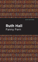 Ruth Hall - Fanny Fern