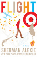 Flight: A Novel - Sherman Alexie
