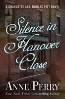 Silence in Hanover Close - Anne Perry