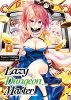 Lazy Dungeon Master: Volume 8 - Supana Onikage