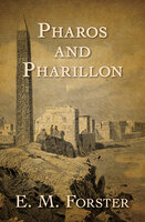 Pharos and Pharillon - E.M. Forster