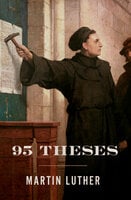 95 Theses - Martin Luther