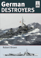 German Destroyers - Robert Brown