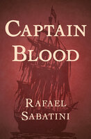 Captain Blood - Rafael Sabatini
