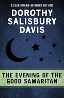 The Evening of the Good Samaritan - Dorothy Salisbury Davis