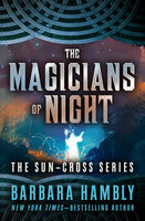 The Magicians of Night - Barbara Hambly