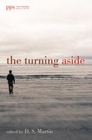 The Turning Aside: The Kingdom Poets Book of Contemporary Christian Poetry - Various authors