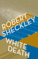 White Death - Robert Sheckley