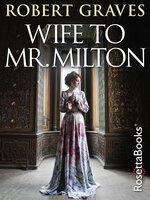 Wife to Mr. Milton - Robert Graves