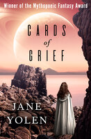 Cards of Grief - Jane Yolen