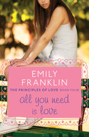 All You Need Is Love - Emily Franklin