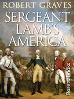 Sergeant Lamb's America - Robert Graves