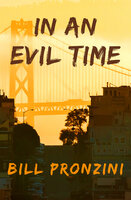 In an Evil Time - Bill Pronzini