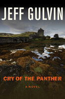 Cry of the Panther: A Novel - Jeff Gulvin