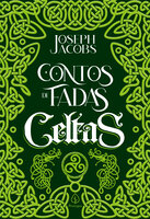 Contos de fadas celtas - Joseph Jacobs