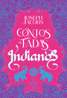 Contos de fadas indianos - Joseph Jacobs