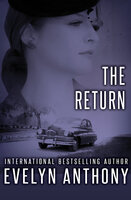 The Return - Evelyn Anthony