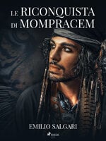La riconquista di Mompracem - Emilio Salgari