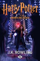Harry Potter y la Orden del Fénix - J.K. Rowling