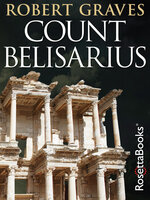 Count Belisarius - Robert Graves