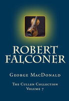 Robert Falconer - George MacDonald