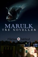 Marulk - Mårten Dahlrot