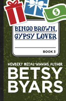 Bingo Brown, Gypsy Lover - Betsy Byars