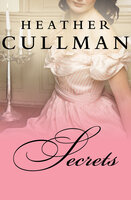 Secrets - Heather Cullman