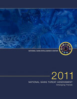 2011 National Gang Threat Assessment: Emerging Trends - Federal Bureau of Investigation
