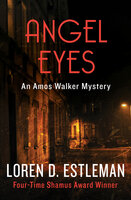 Angel Eyes - Loren D. Estleman