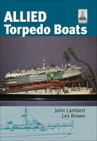 Allied Torpedo Boats - John Lambert, Les Brown