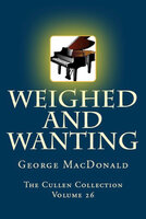Weighed and Wanting - George MacDonald
