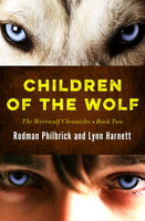 Children of the Wolf - Rodman Philbrick, Lynn Harnett