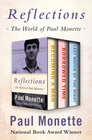 Reflections: The World of Paul Monette - Paul Monette