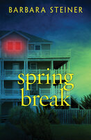 Spring Break - Barbara Steiner