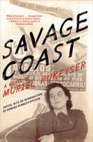Savage Coast: A Novel - Muriel Rukeyser