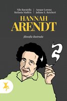 Hannah Arendt - Ansgar Lorenz, Nils Baratella, Stefania Maffeis, Juliane Eva Reichert